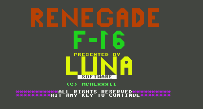 RENEGADE F16 Title Screen